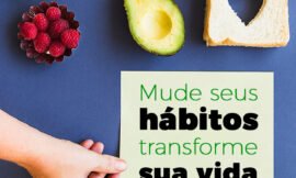 Dicas de Alimentação Equilibrada: Comece a Mudar Sua Vida Pela Comida