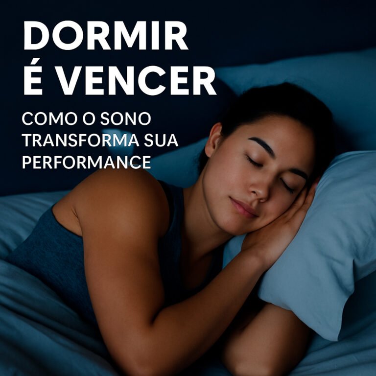 Leia mais sobre o artigo Dormir é Vencer: Como o Sono Transforma Sua Saúde, Sua Mente e Sua Performance